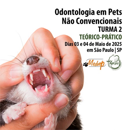 Odontologia em Pets Não Convencionais - TURMA 2 - Curso Teórico Prático