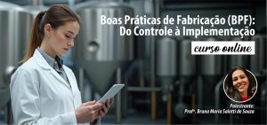 Boas Práticas de Fabricação (BPF)