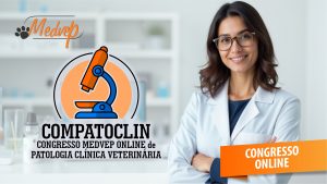 Compatoclin Online 2025 – Congresso Medvep Online e Patologia Clínica Veterinária