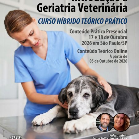 Introdução à Geriatria Veterinária - CURSO HÍBRIDO TEÓRICO PRÁTICO