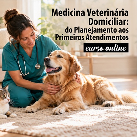 Medicina Veterinária Domiciliar: do Planejamento aos Primeiros Atendimentos